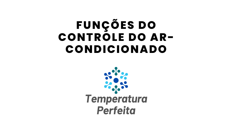 Funções do Controle do Ar-Condicionado