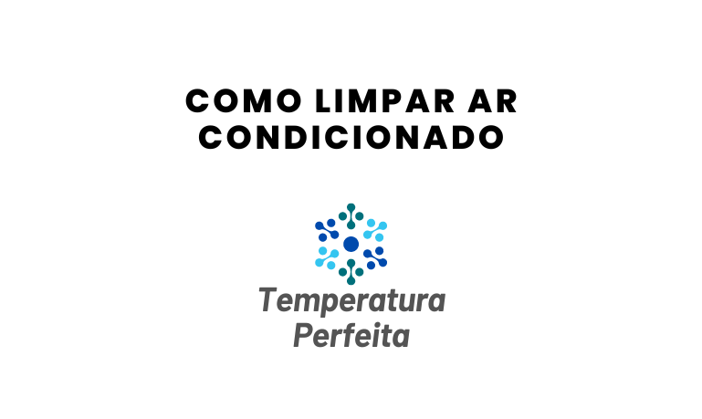 Como limpar Ar Condicionado: Limpando os Filtros e mais Componentes