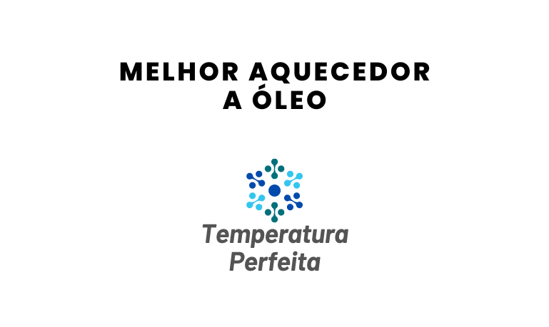 Top 5 Melhores Aquecedores a Óleo em 2026