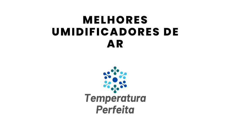 Melhor Umidificador de Ar: 10 Melhores em 2026