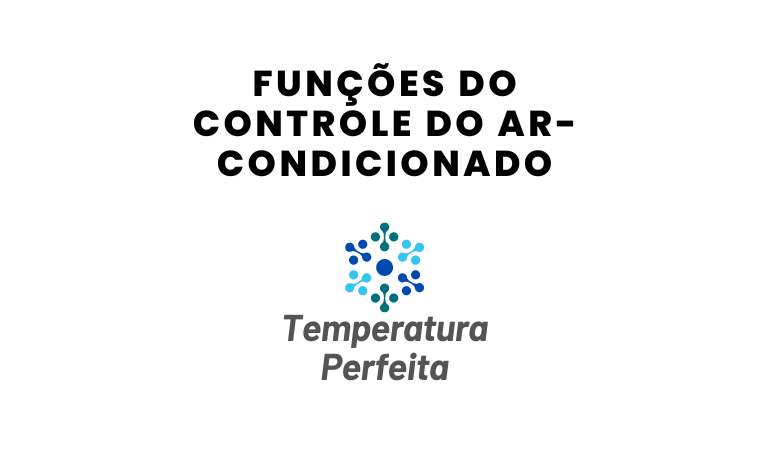 Funções do Controle do Ar Condicionado