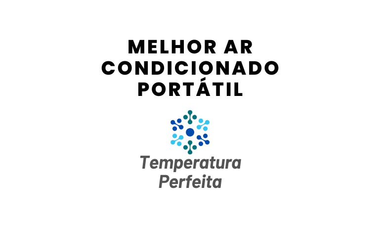Melhor Ar Condicionado Portátil