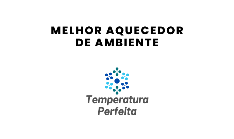 Melhor Aquecedor de Ambiente