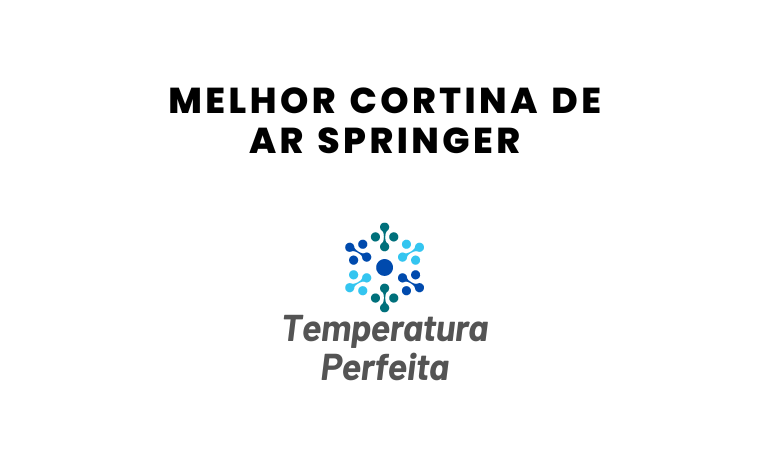 Melhor Cortina de Ar Springer