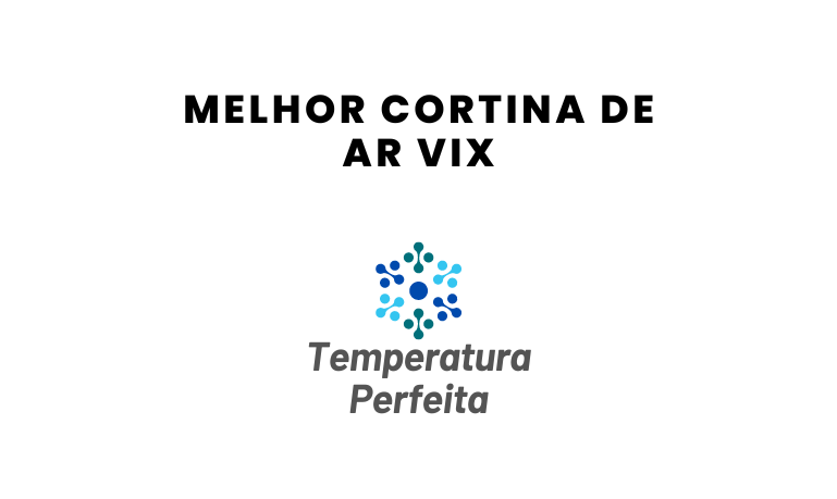 Melhor Cortina de Ar Vix