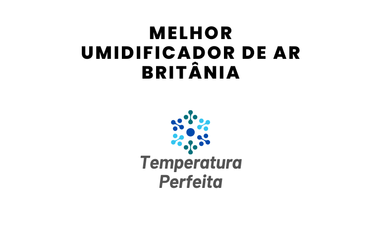 Melhor Umidificador de Ar Britania