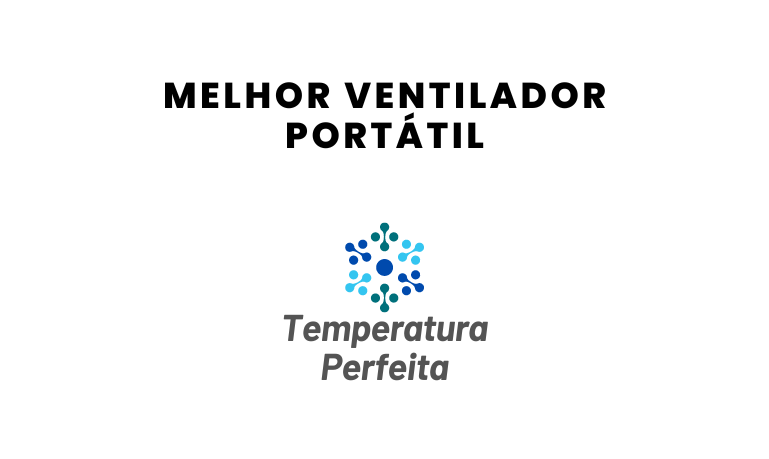 Melhor Ventilador Portátil