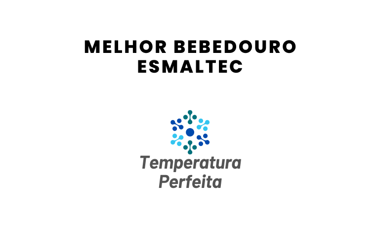 Melhor Bebedouro Esmaltec